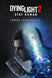 Dying Light 2 Stay Human: Digital Extras Edition XBOX LIVE Key UNITED STATES