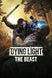 Dying Light The Beast (Xbox Series X/S) XBOX LIVE Key UNITED STATES