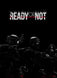 Ready or Not (Xbox Series X|S) XBOX LIVE Key UNITED STATES